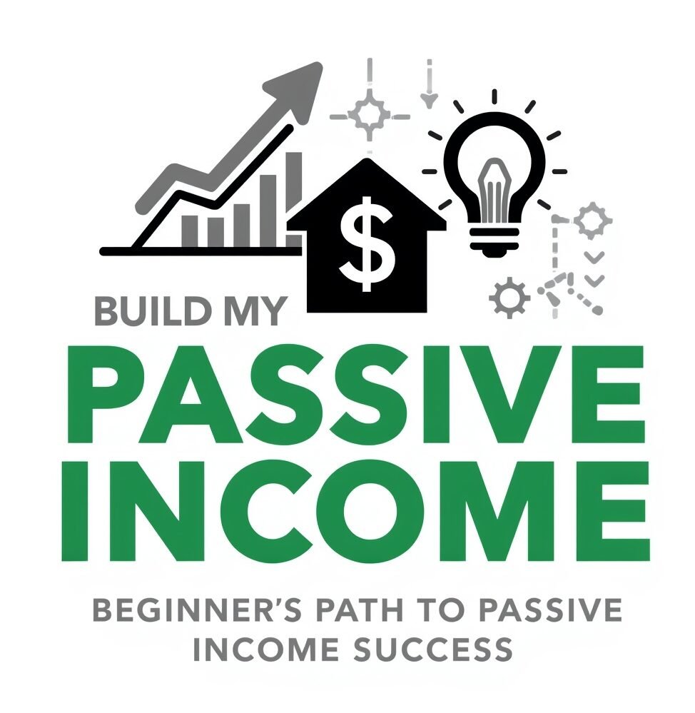 Build My Passive Income – Beginner's Path to Passive Income Success